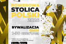 Rowerowa Stolica Polski – kręcimy kilometry dla Gminy Włoszakowice