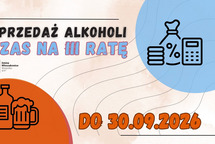 Przypomnienie o obowiązku opłaty III raty za korzystanie z zezwoleń na sprzedaż napojów alkoholowych