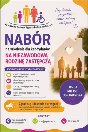 Nabór na szkolenie dla kandydatów na niezawodową rodzinę zastępczą